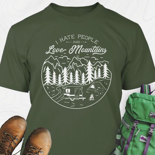 Love Mountains Hate People T-Shirt