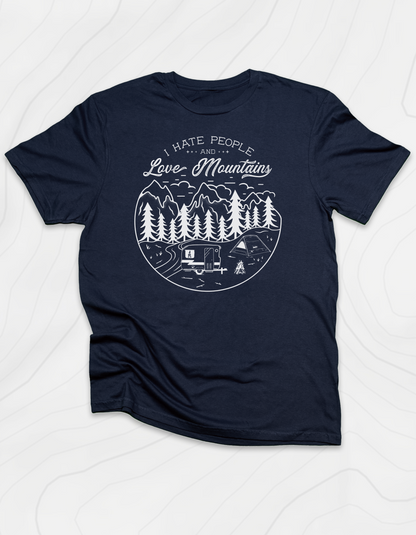 Love Mountains Hate People T-Shirt