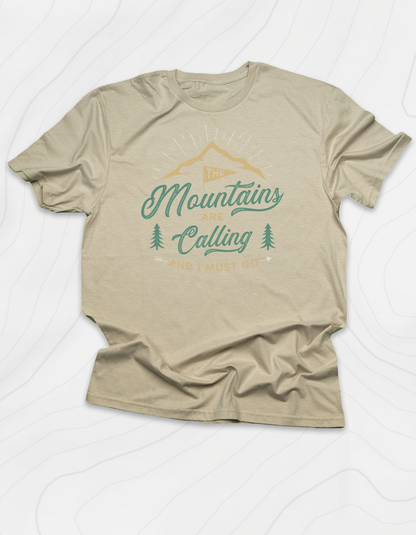 The Mountains are Calling T-Shirt