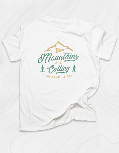 The Mountains are Calling T-Shirt