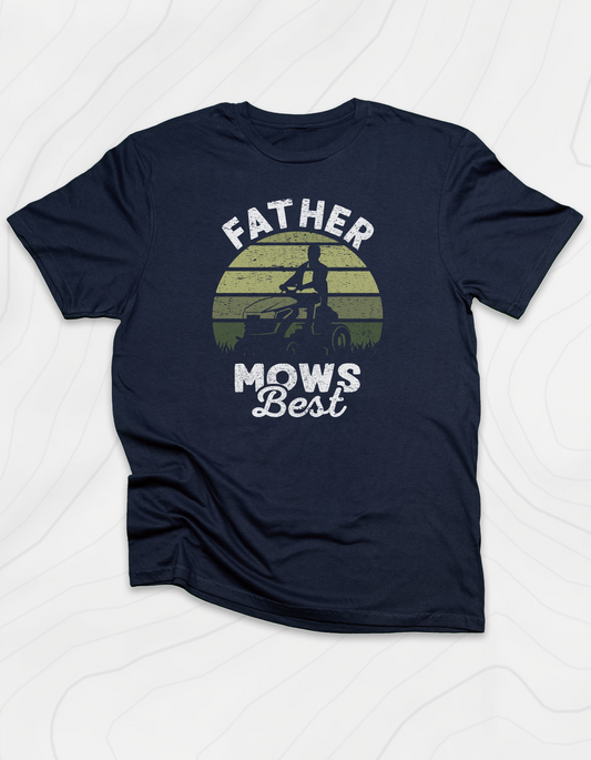 Father Mows Best Ride-on T-Shirt