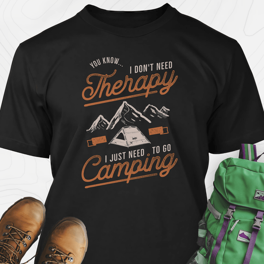 Don't Need Therapy T-Shirt