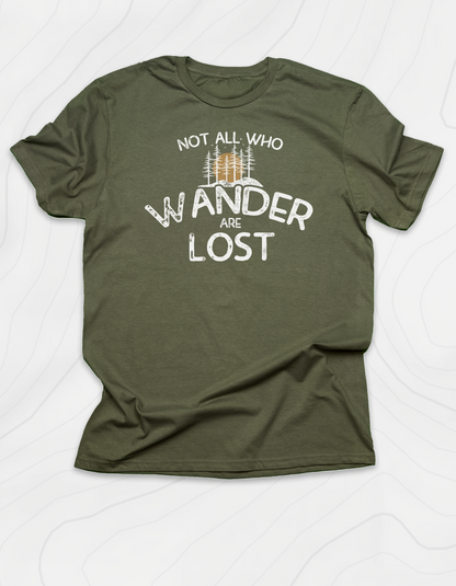 Not All Who Wonder T-Shirt