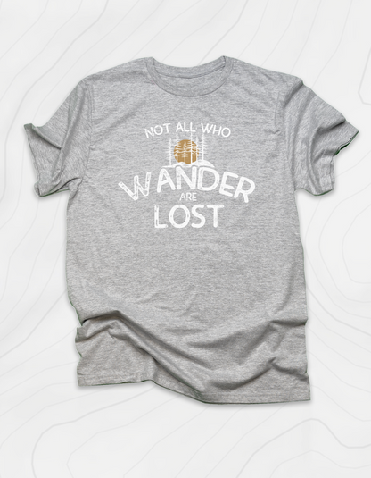 Not All Who Wonder T-Shirt