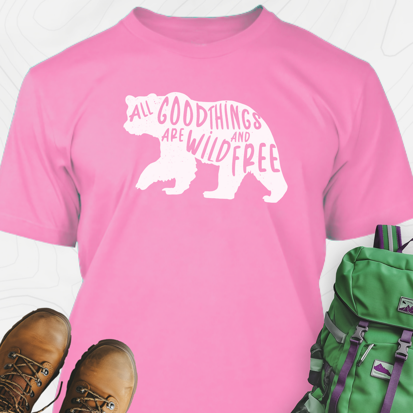 All Good Things Are Wild and Free T-Shirt