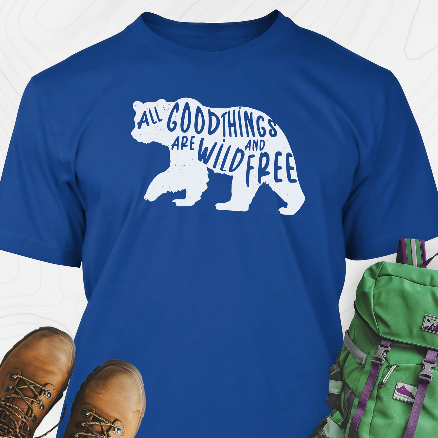 All Good Things Are Wild and Free T-Shirt