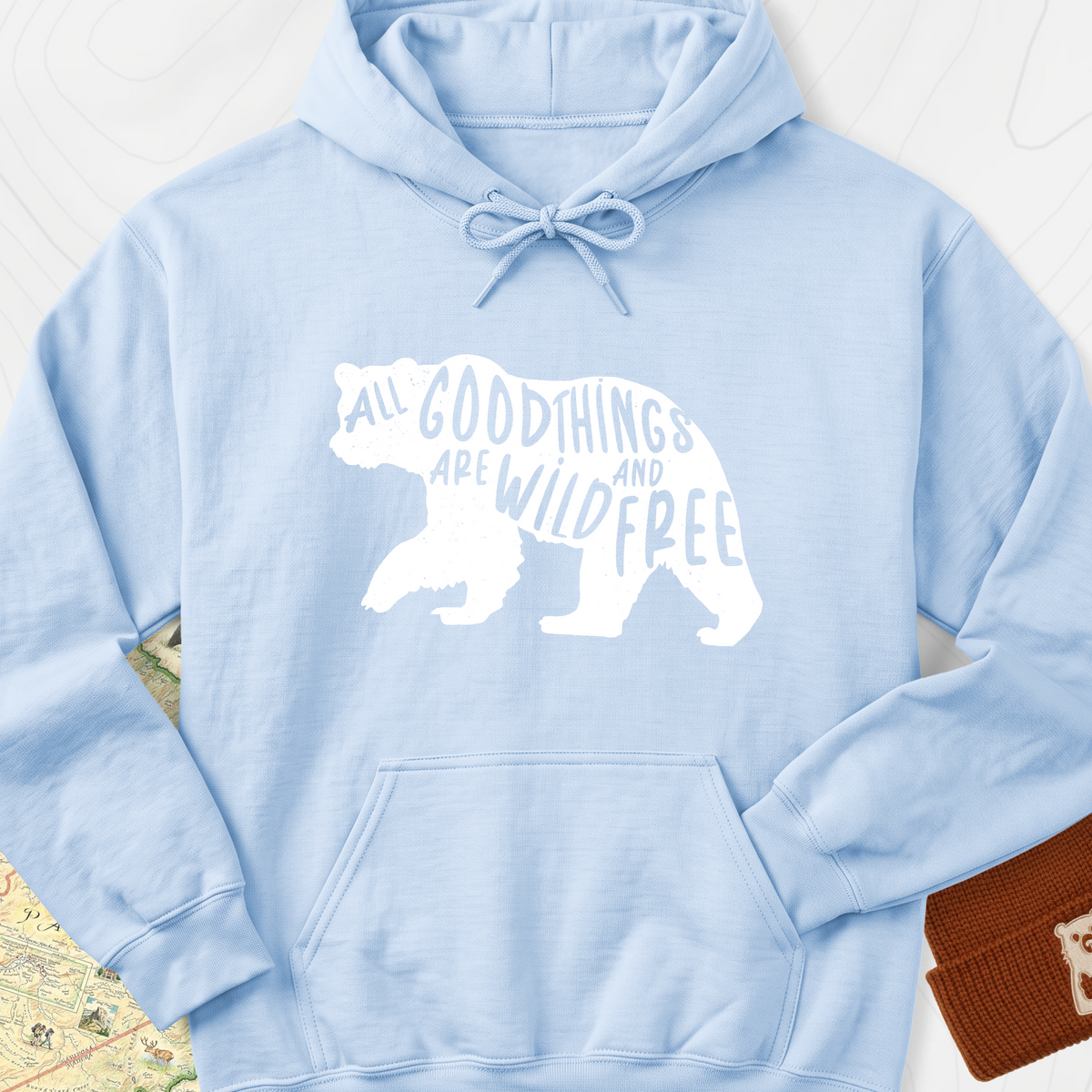All Good Things Are Wild and Free Hoodie - Light Blue