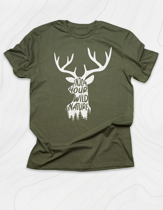 Enjoy Your Wild Nature T-Shirt