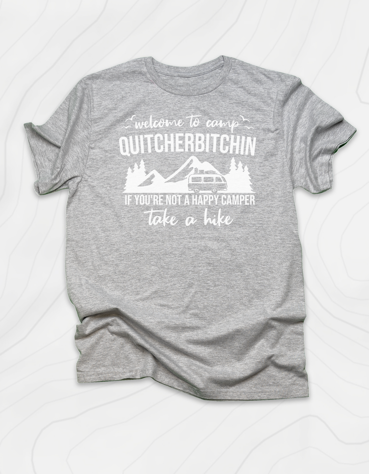 Quitcherbitchin T-Shirt