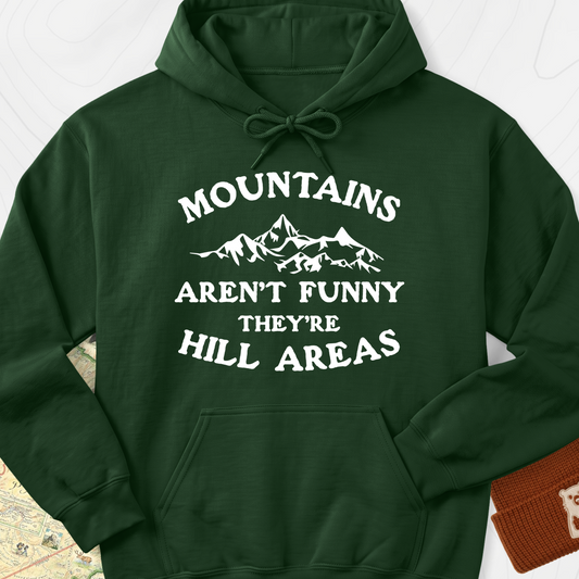 Mountains Aren't Funny Hoodie - Forest Green