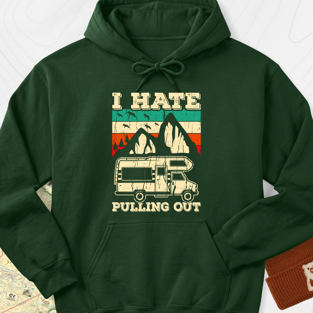 I Hate Pulling Out Hoodie - Forest Green