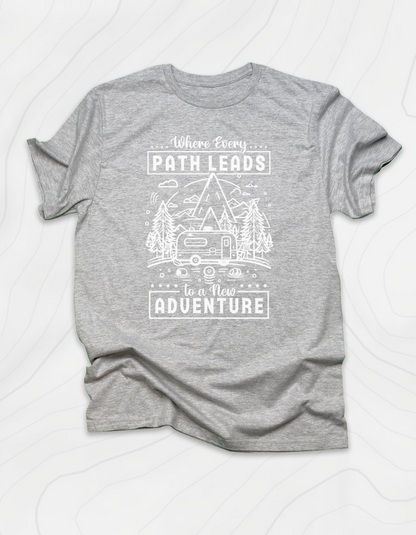 Where Every Path Leads T-Shirt