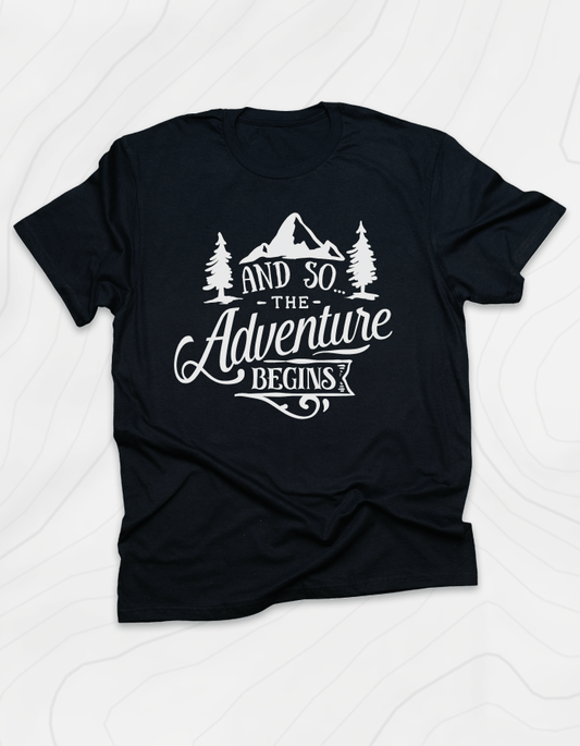 And So The Adventure Begins T-Shirt