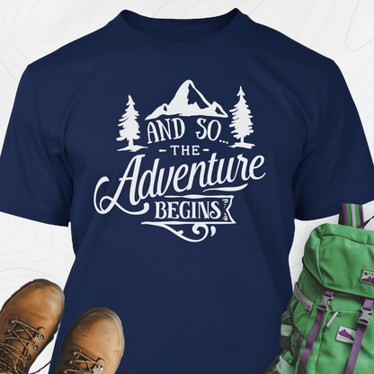 And So The Adventure Begins T-Shirt