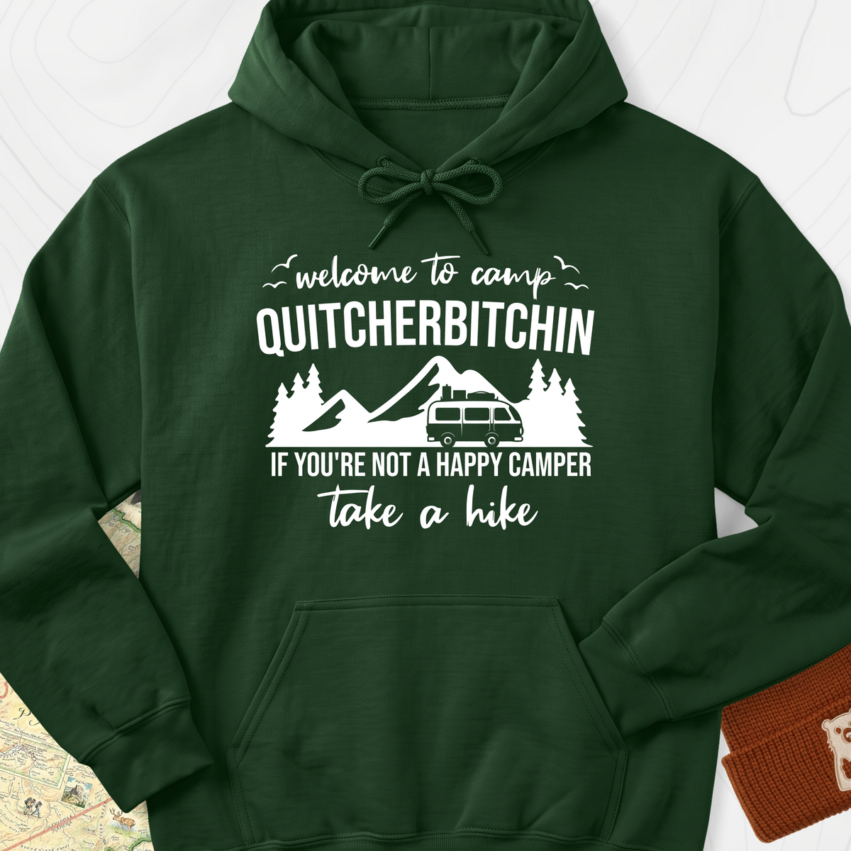Quitcherbitchin Hoodie - Forest Green