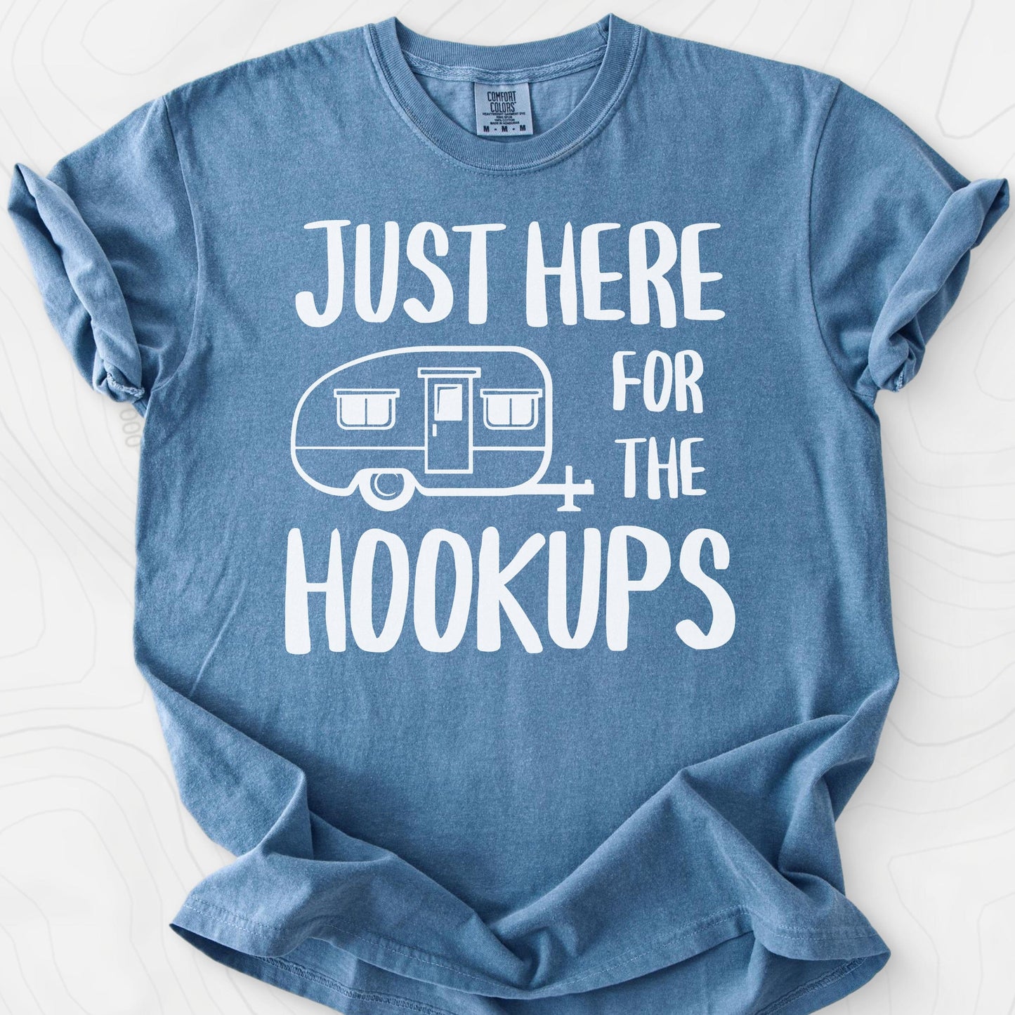 Just Here For The Hookups T-Shirt