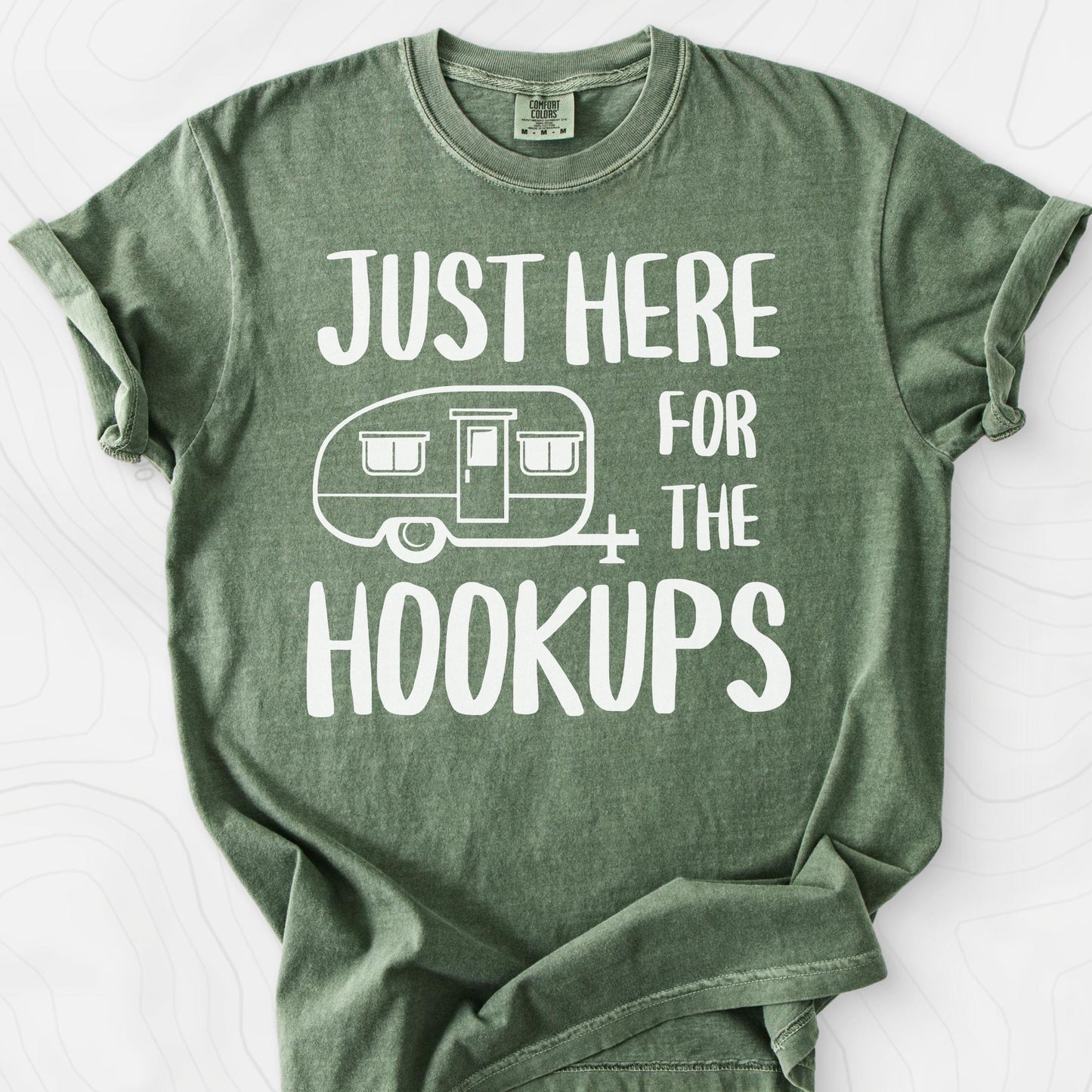 Just Here For The Hookups T-Shirt