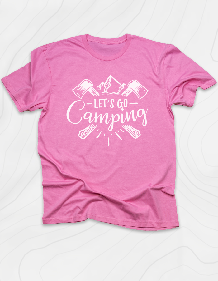 Let's Go Camping T-Shirt