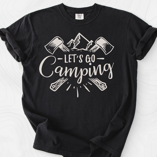 Let's Go Camping T-Shirt