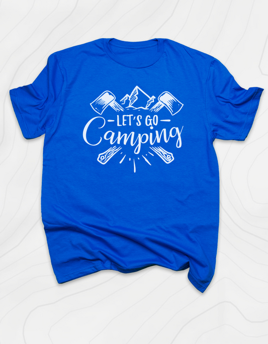 Let's Go Camping T-Shirt