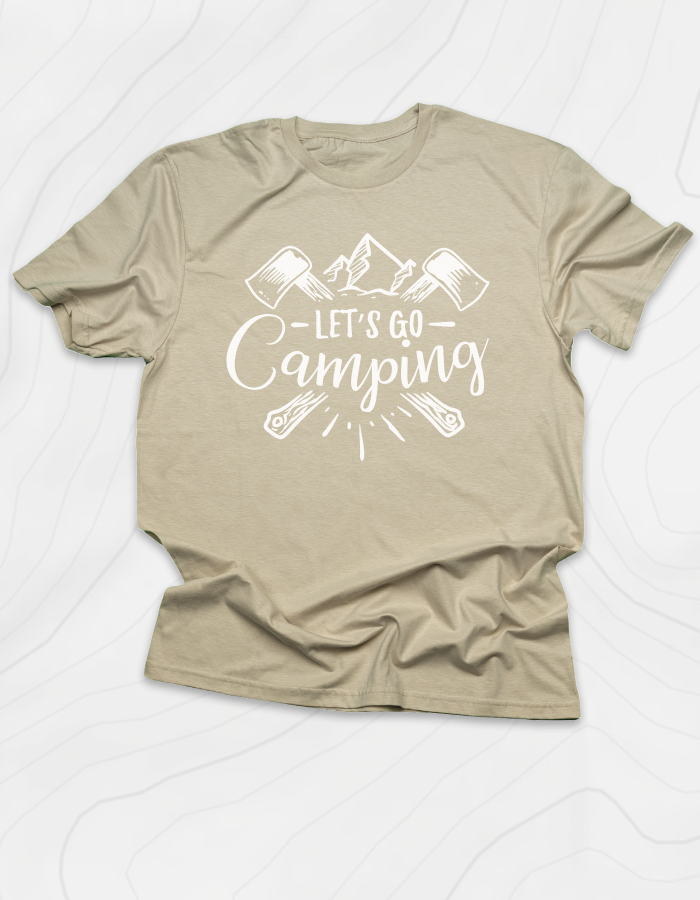 Let's Go Camping T-Shirt