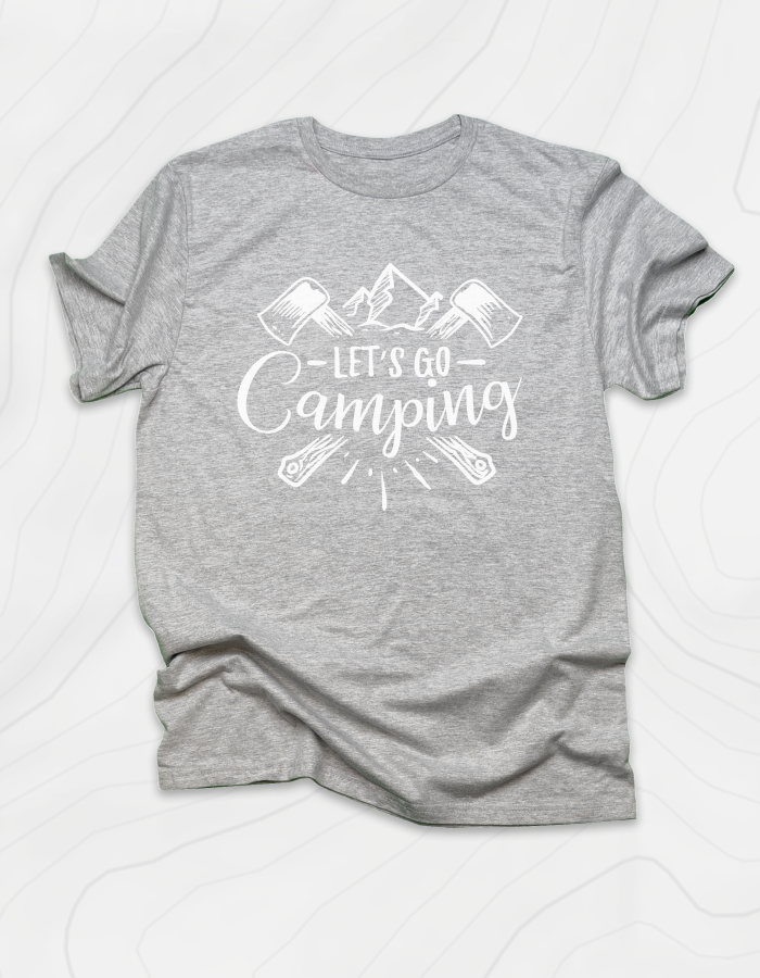 Let's Go Camping T-Shirt