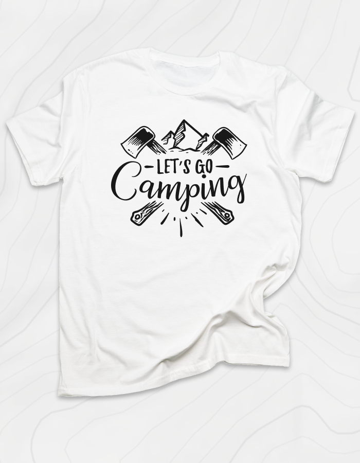 Let's Go Camping T-Shirt