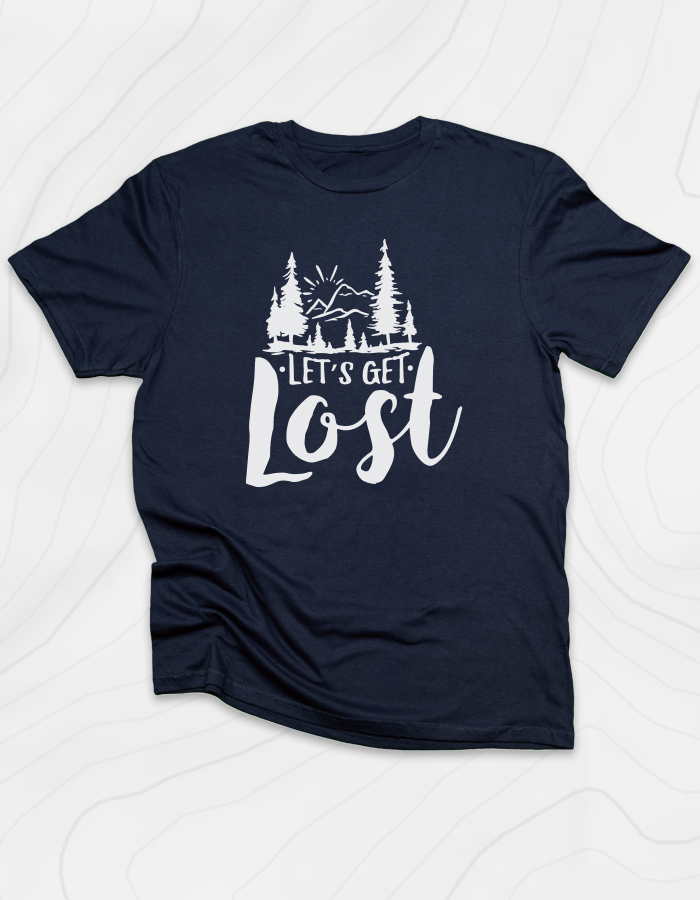 Let's Get Lost T-Shirt