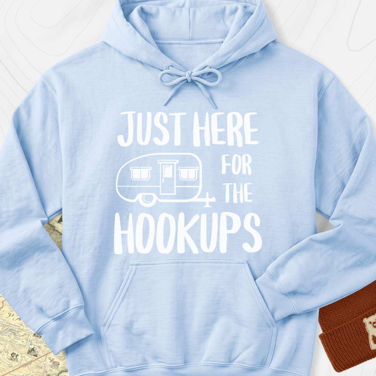 Just Here For The Hookups Hoodie - Light Blue