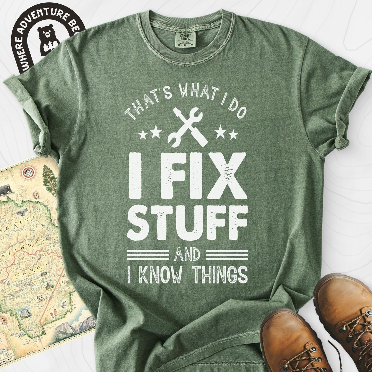 I Fix Stuff and I Know Things
