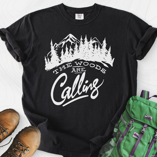 The Woods Are Calling T-Shirt