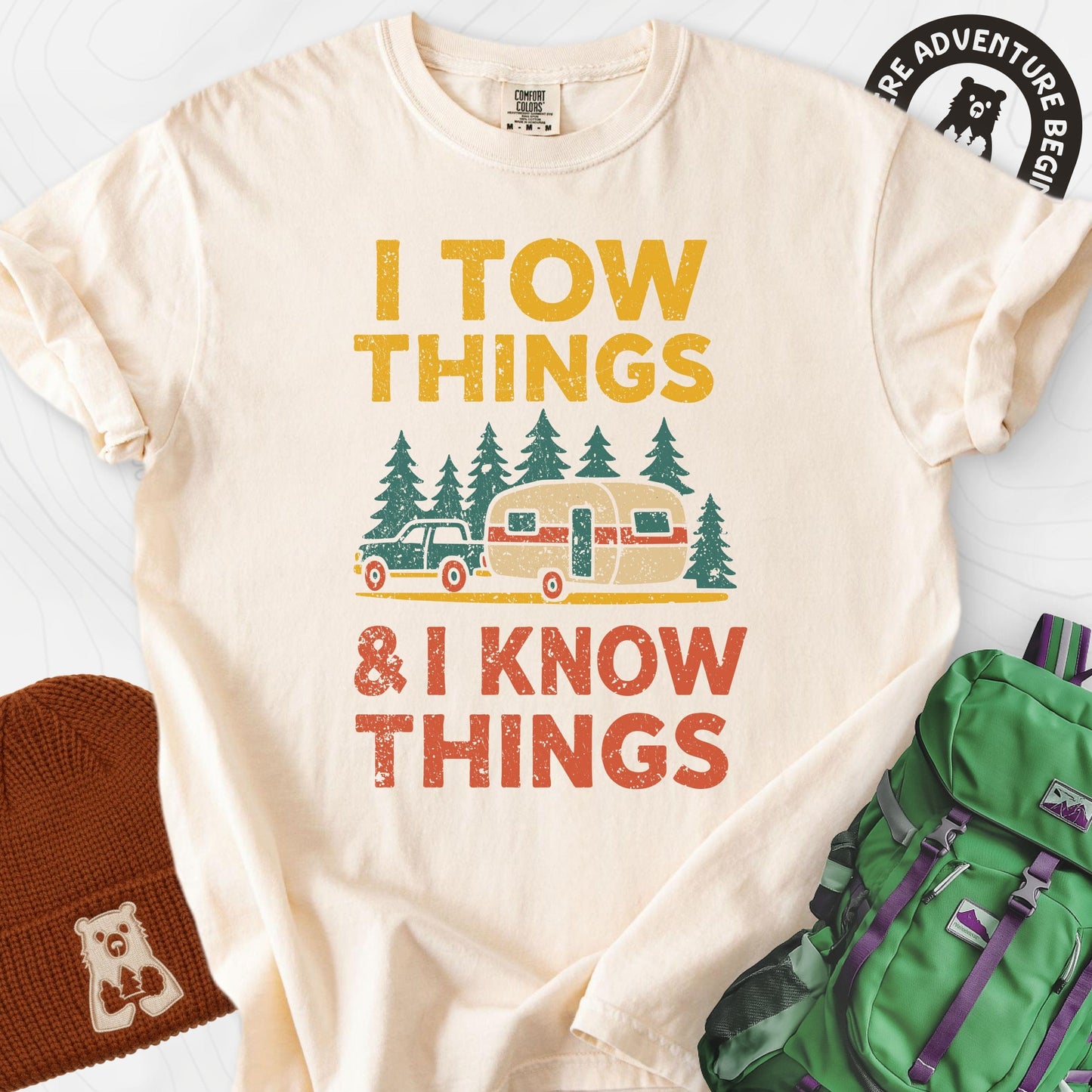 I Tow Things, I Know Things T-Shirt