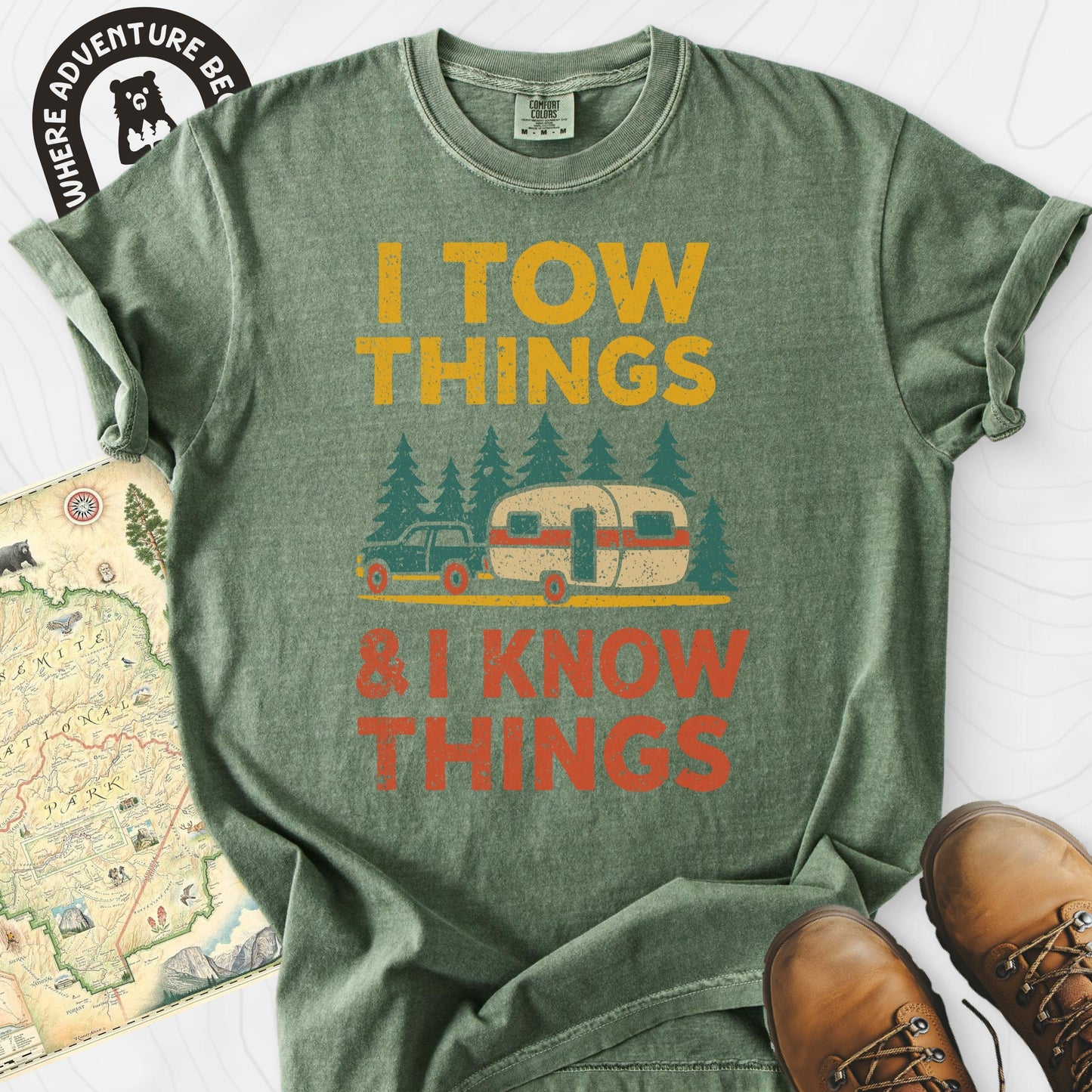 I Tow Things, I Know Things T-Shirt