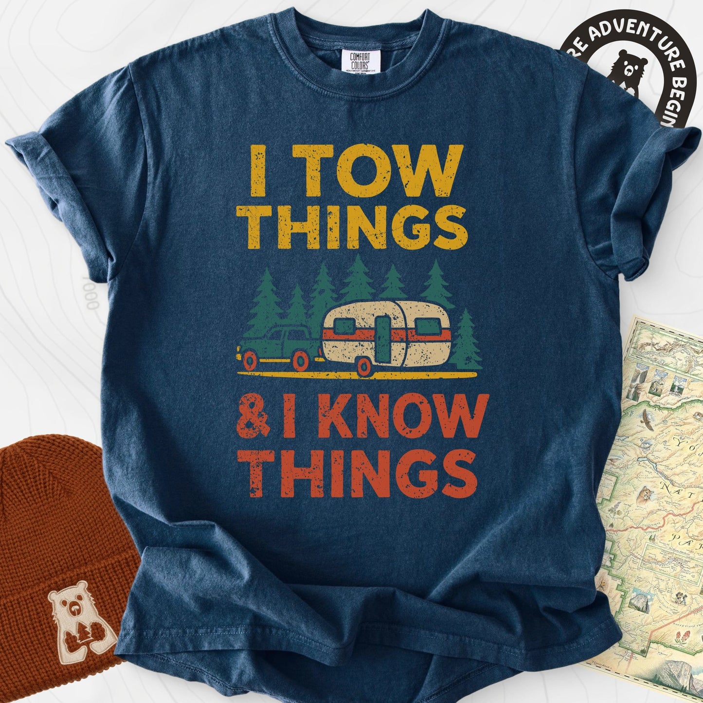 I Tow Things, I Know Things T-Shirt