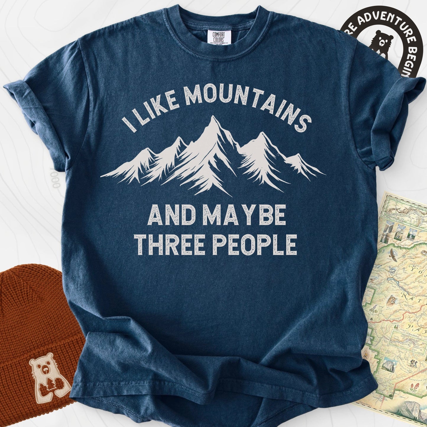 I Like Mountains and Maybe Three People T-Shirt