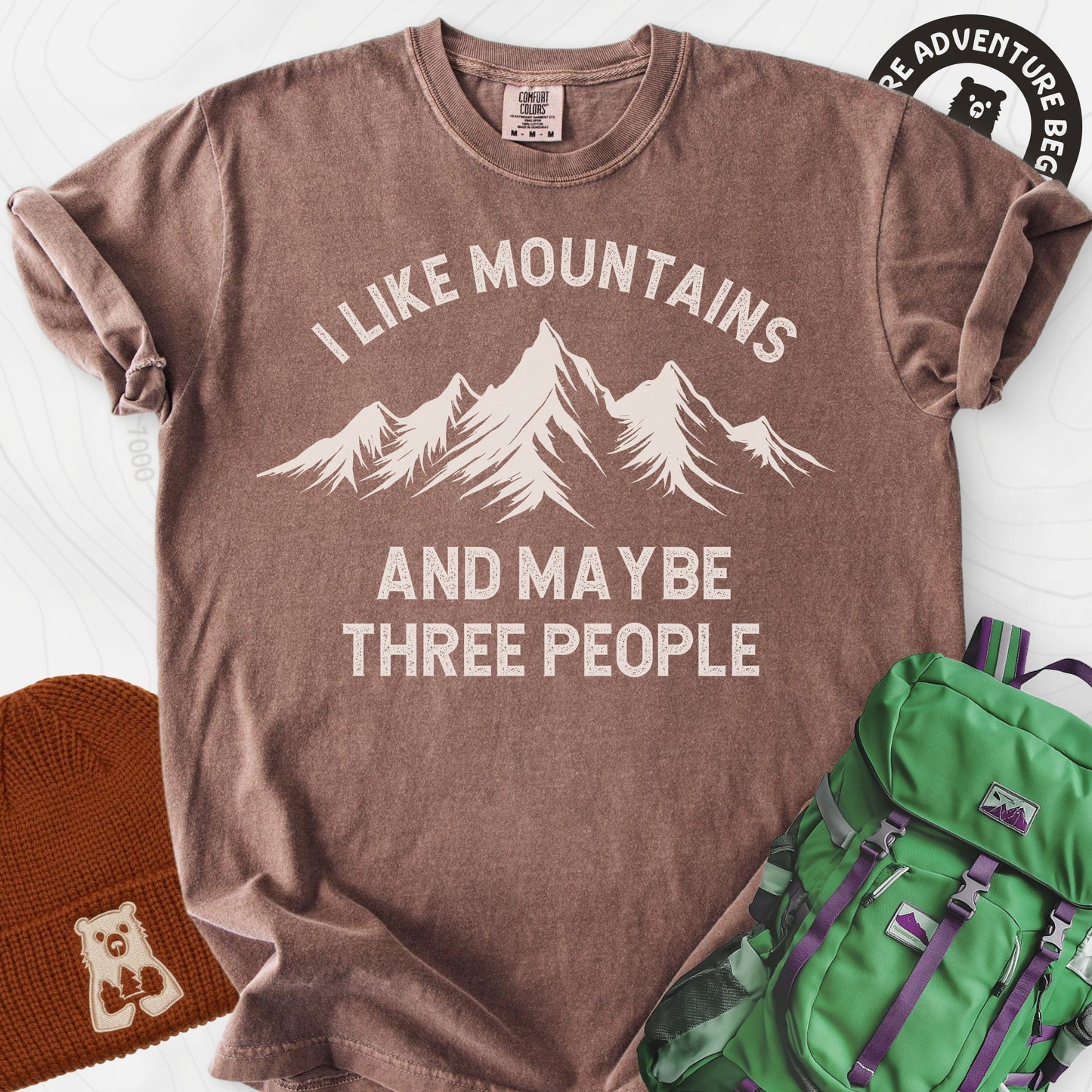 I Like Mountains and Maybe Three People T-Shirt