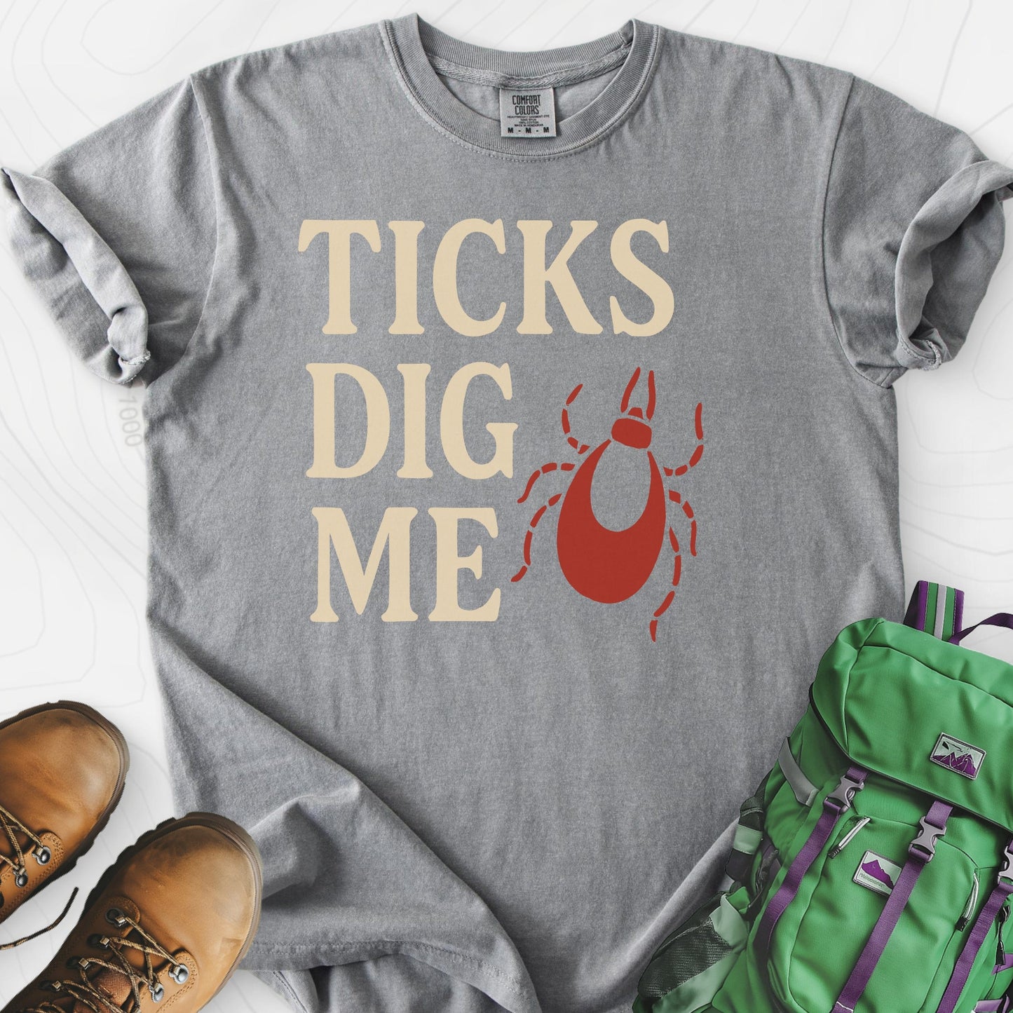 Ticks Dig Me T-Shirt