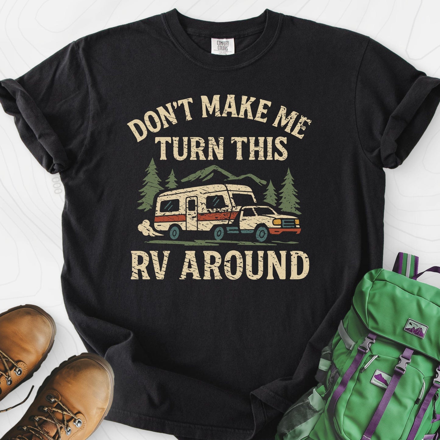Turn This RV Around T-Shirt