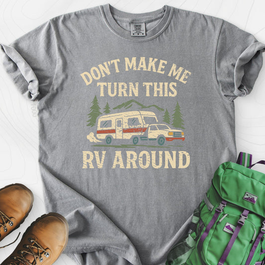 Turn This RV Around T-Shirt