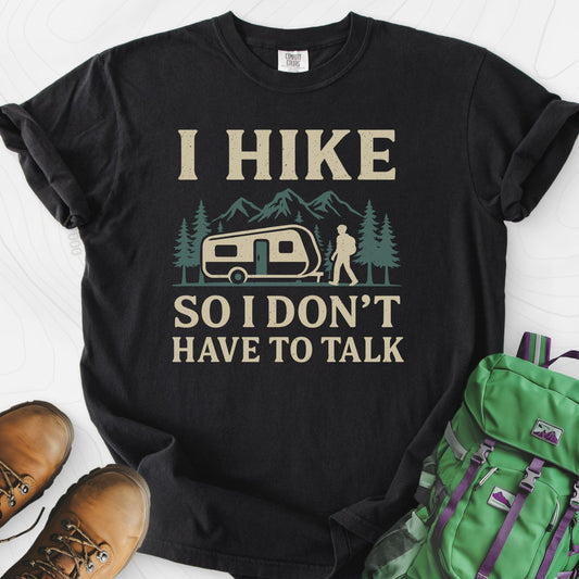 I Hike to Avoid Small Talk T-Shirt