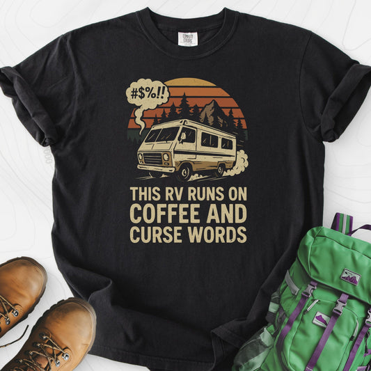 Fuelled by Coffee & Curse Words T-Shirt