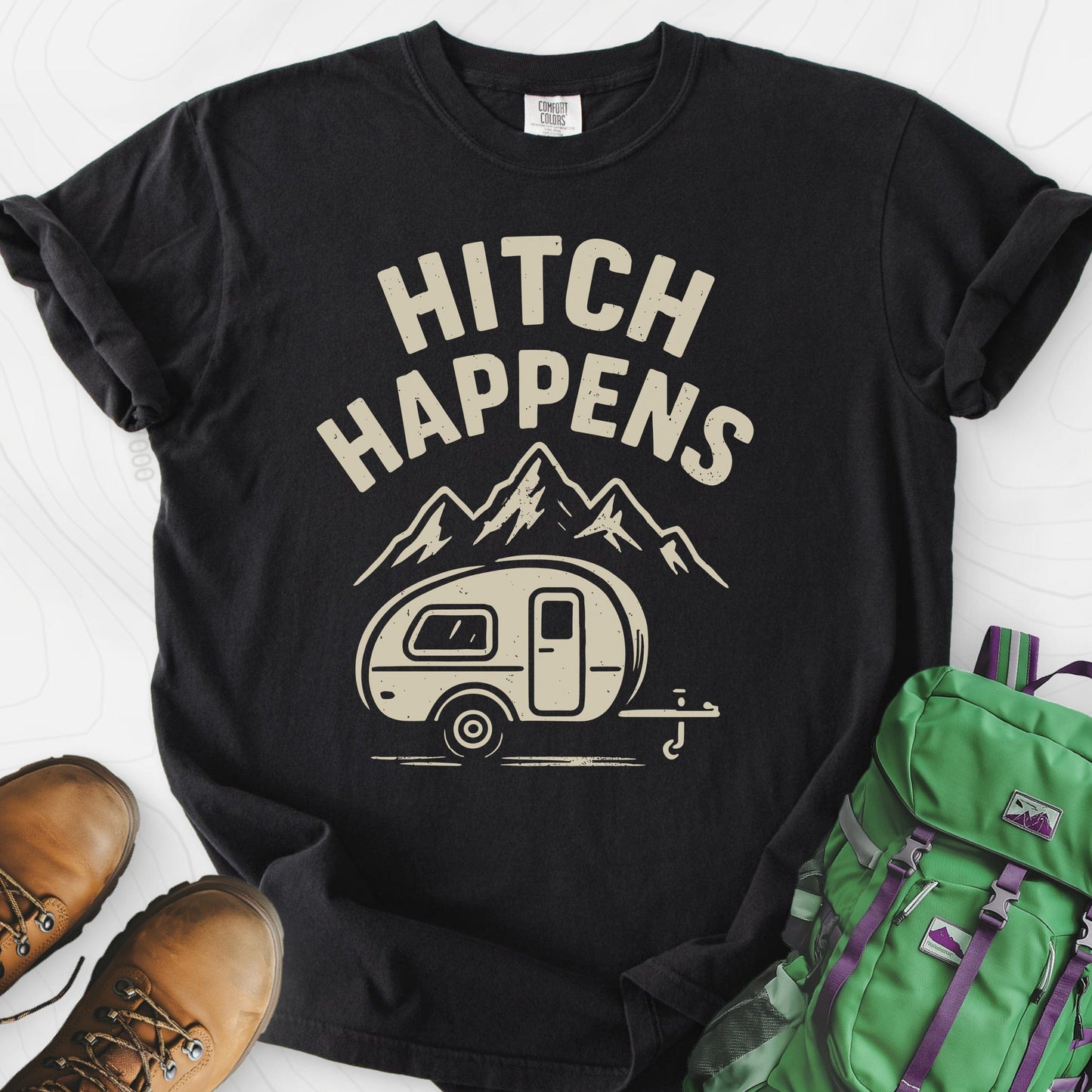 Hitch Happens T-Shirt