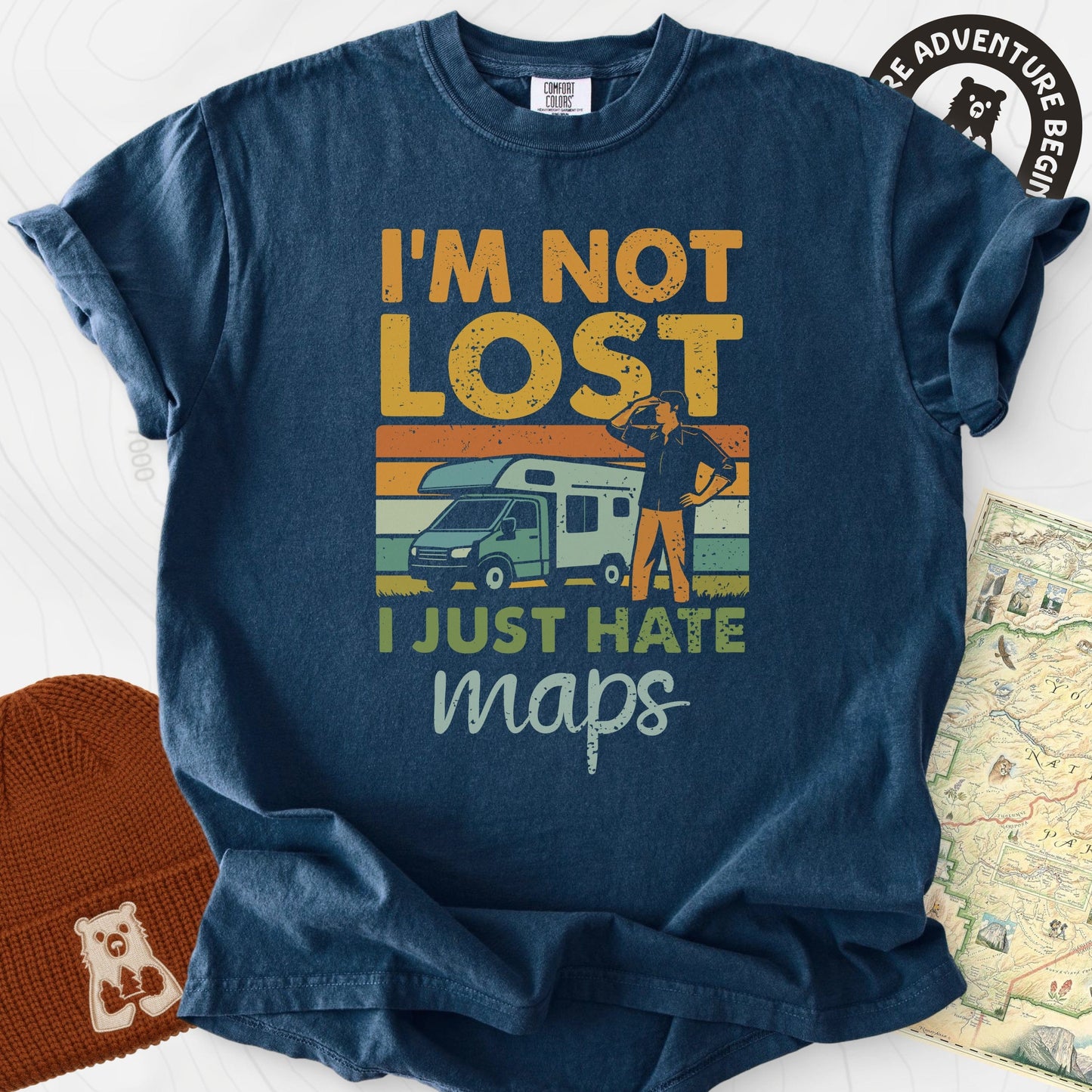 I’m Not Lost T-Shirt