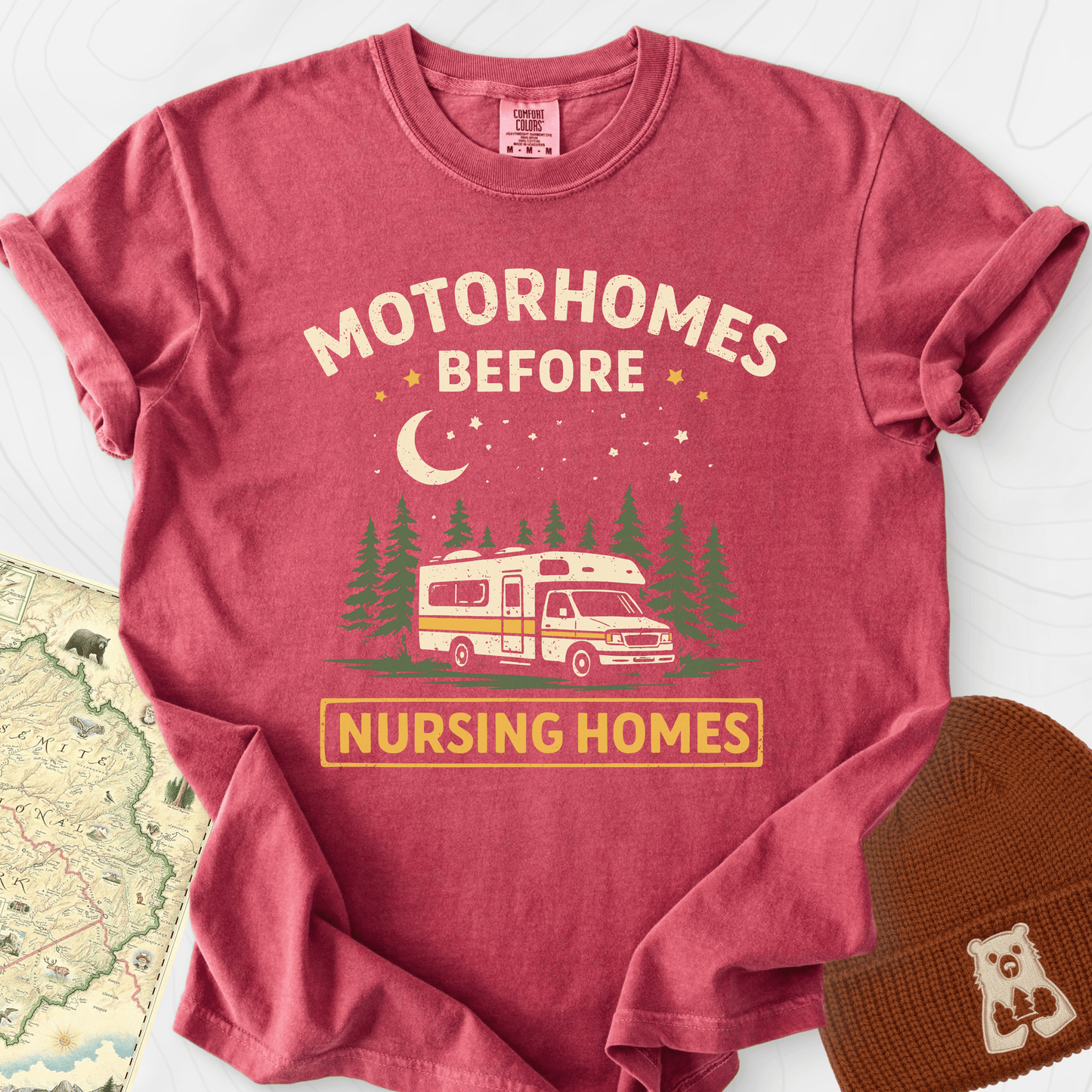 Motorhomes Before nursing Homes T-Shirt