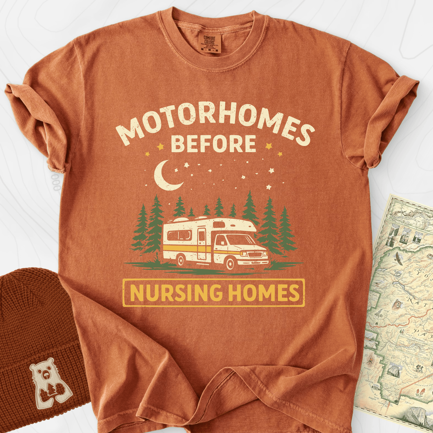 Motorhomes Before nursing Homes T-Shirt