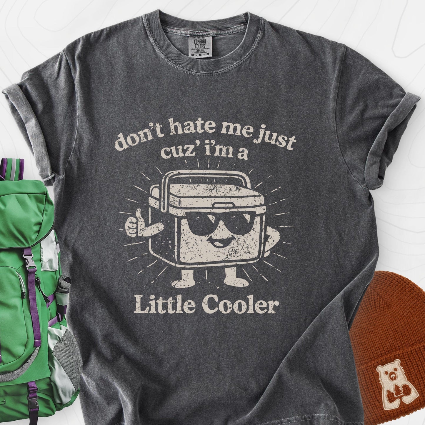 Just a Little Cooler T-Shirt