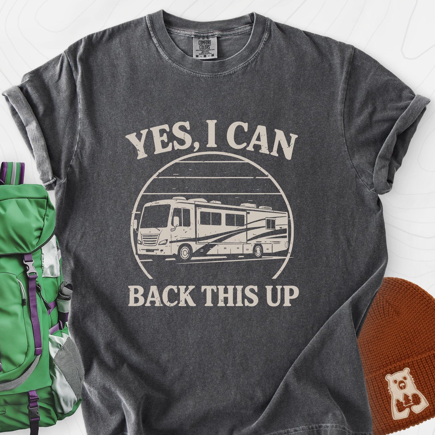 I Can Back This Up T-Shirt
