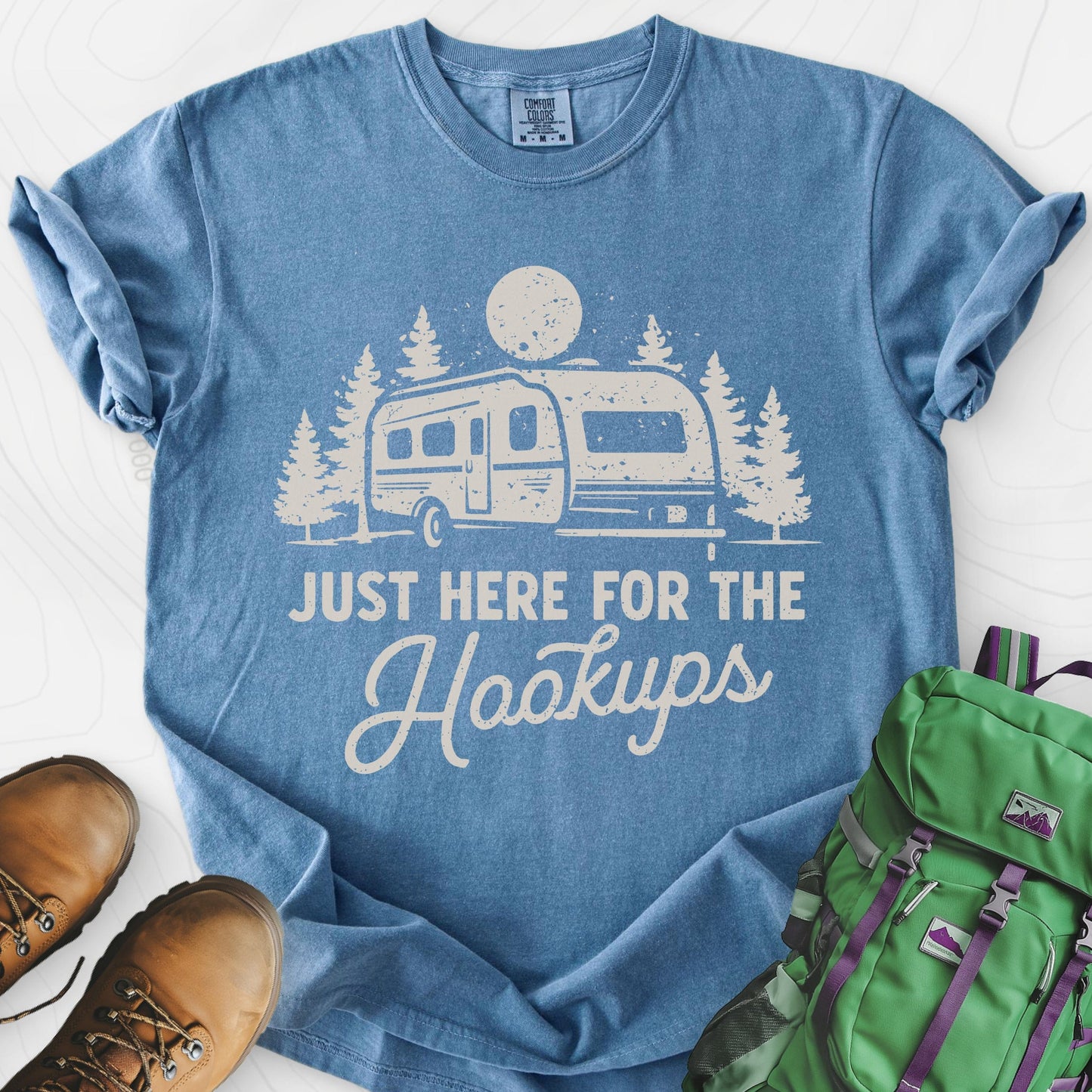 Here for the Hookups T-Shirt