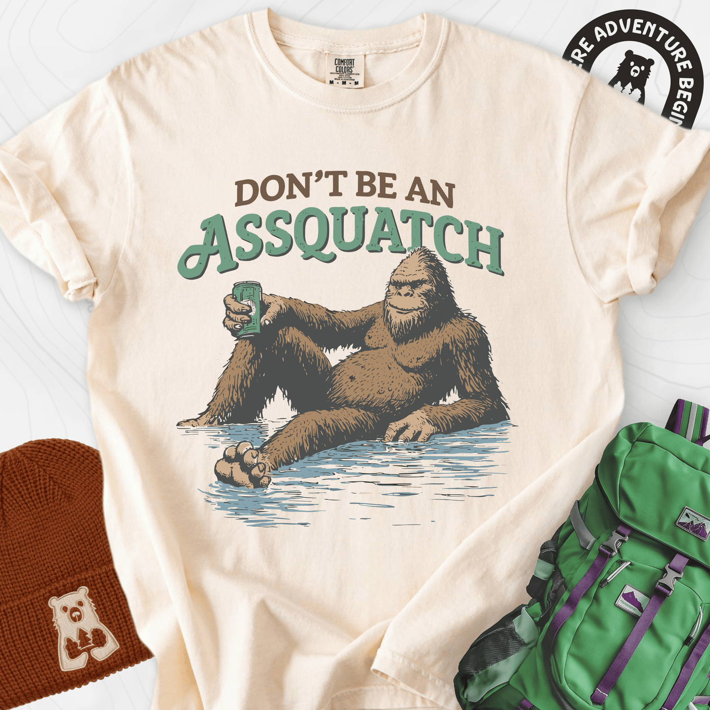 Don't Be an Assquatch T-Shirt