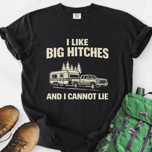 Big Hitches T-Shirt